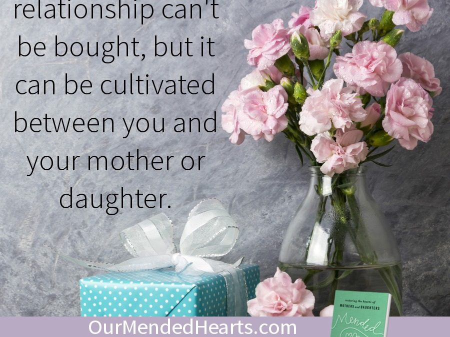 Mended: Restoring the Hearts of Mothers and Daughters